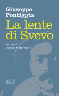 La lente di Svevo - Librerie.coop La lente di Svevo - Librerie.coop