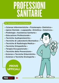 Professioni sanitarie. Prove ufficiali - Librerie.coop Professioni sanitarie. Prove ufficiali - Librerie.coop