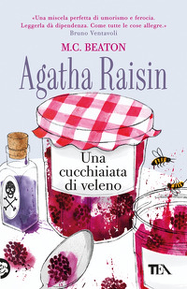 Agatha Raisin. Una cucchiaiata di veleno - Librerie.coop Agatha Raisin. Una cucchiaiata di veleno - Librerie.coop