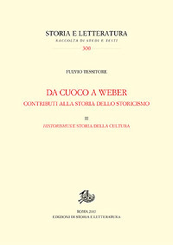 Da Cuoco a Weber. Contributi alla storia dello storicismo - Vol. 2 - Librerie.coop Da Cuoco a Weber. Contributi alla storia dello storicismo - Vol. 2 - Librerie.coop