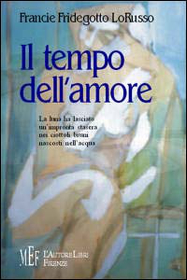 Il tempo dell'amore - Librerie.coop Il tempo dell'amore - Librerie.coop