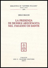 La presenza di Dionigi l'Aeropagita nel «Paradiso» di Dante - Librerie.coop La presenza di Dionigi l'Aeropagita nel «Paradiso» di Dante - Librerie.coop