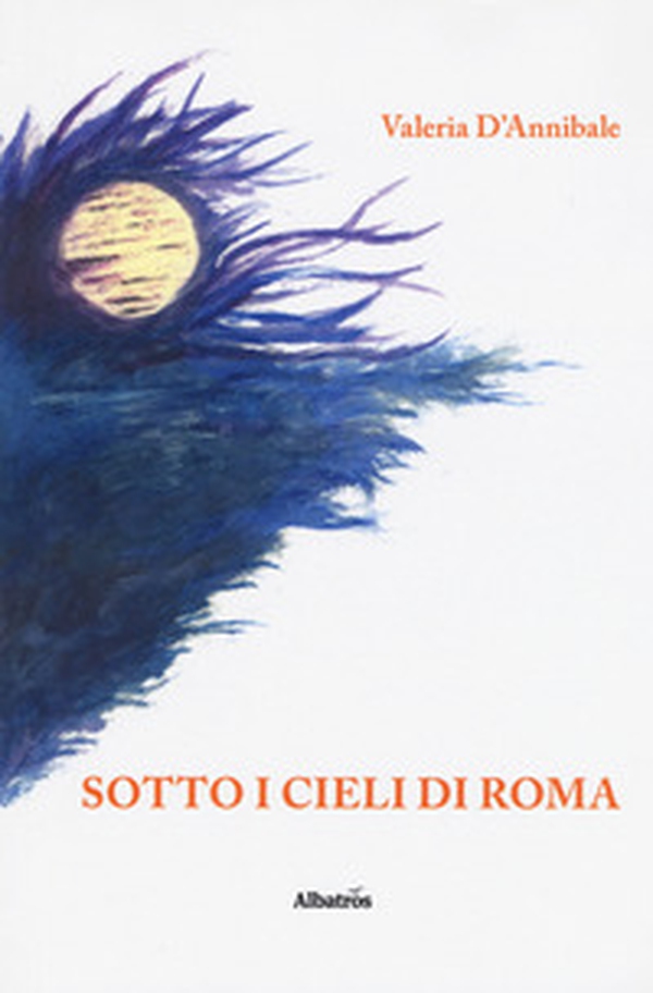 Sotto i cieli di Roma - Librerie.coop Sotto i cieli di Roma - Librerie.coop
