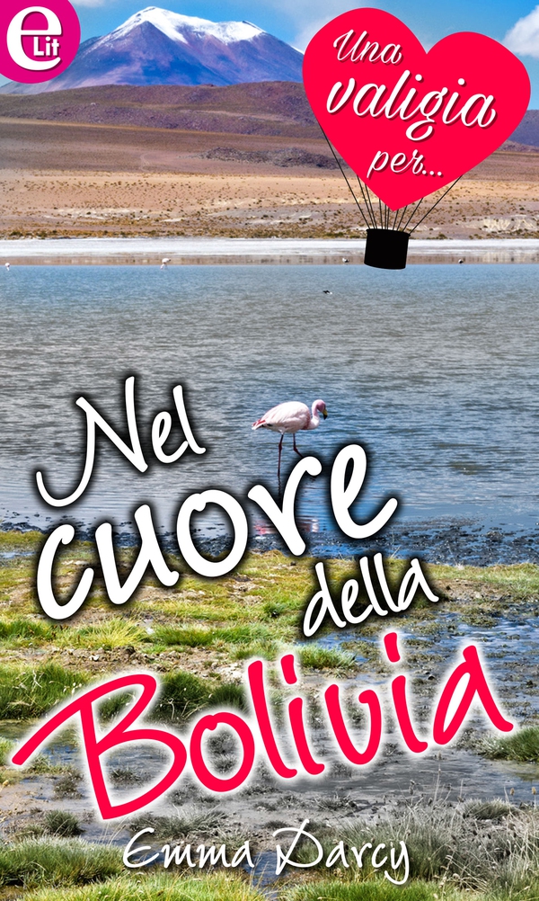Nel cuore della Bolivia (eLit) - Librerie.coop Nel cuore della Bolivia (eLit) - Librerie.coop