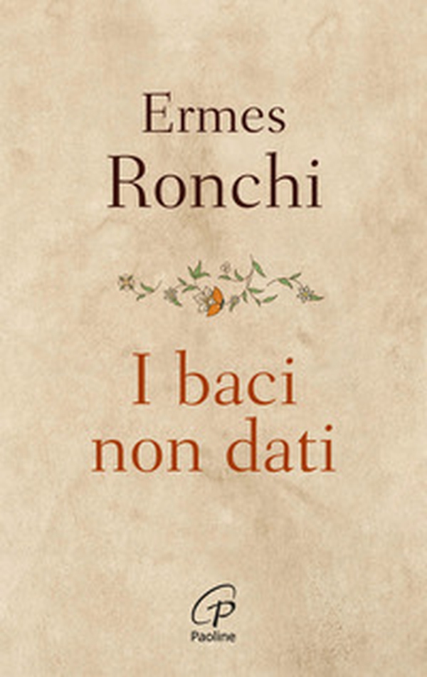 I baci non dati - Librerie.coop