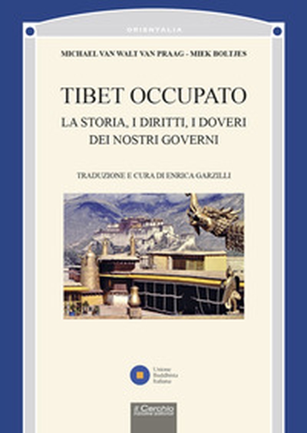 Tibet occupato. La storia, i diritti, i doveri dei nostri governi - Librerie.coop Tibet occupato. La storia, i diritti, i doveri dei nostri governi - Librerie.coop