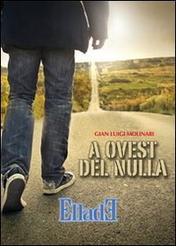 A ovest del nulla - Librerie.coop A ovest del nulla - Librerie.coop