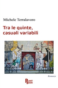 Tra le quinte, casuali variabili - Librerie.coop