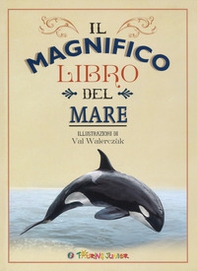 Il magnifico libro del mare - Librerie.coop Il magnifico libro del mare - Librerie.coop