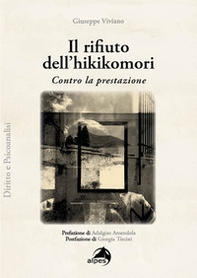 Il rifiuto dell'hikikomori. Contro la prestazione - Librerie.coop