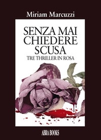 Senza mai chiedere scusa - Librerie.coop