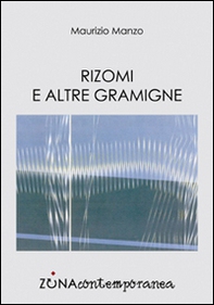 Rizomi e altre gramigne - Librerie.coop