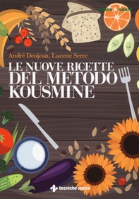 Le nuove ricette per il metodo Kousmine - Librerie.coop