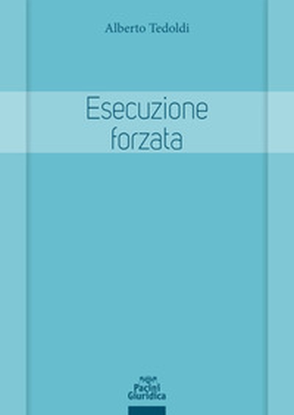 Esecuzione forzata. Profili sostanziali e processuali - Librerie.coop Esecuzione forzata. Profili sostanziali e processuali - Librerie.coop