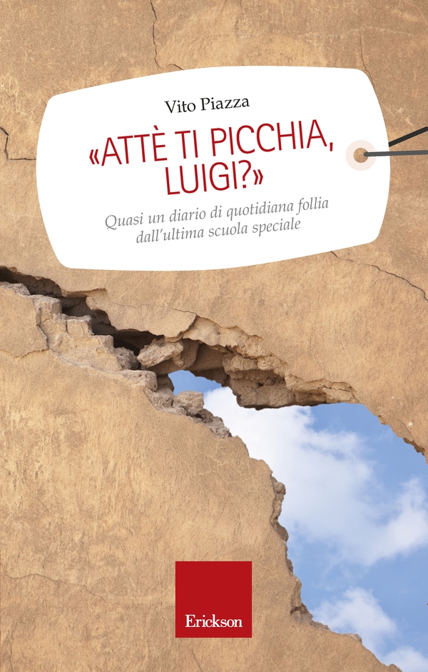 Attè ti picchia, Luigi? - Librerie.coop Attè ti picchia, Luigi? - Librerie.coop