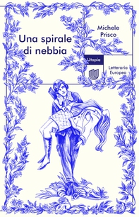 Una spirale di nebbia - Librerie.coop