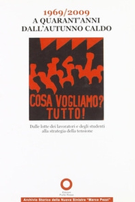 1969-2009 a quarant'anni dall'autunno caldo. Dalle lotte dei lavoratori e degli studenti alla strategia della tensione - Librerie.coop 1969-2009 a quarant'anni dall'autunno caldo. Dalle lotte dei lavoratori e degli studenti alla strategia della tensione - Librerie.coop