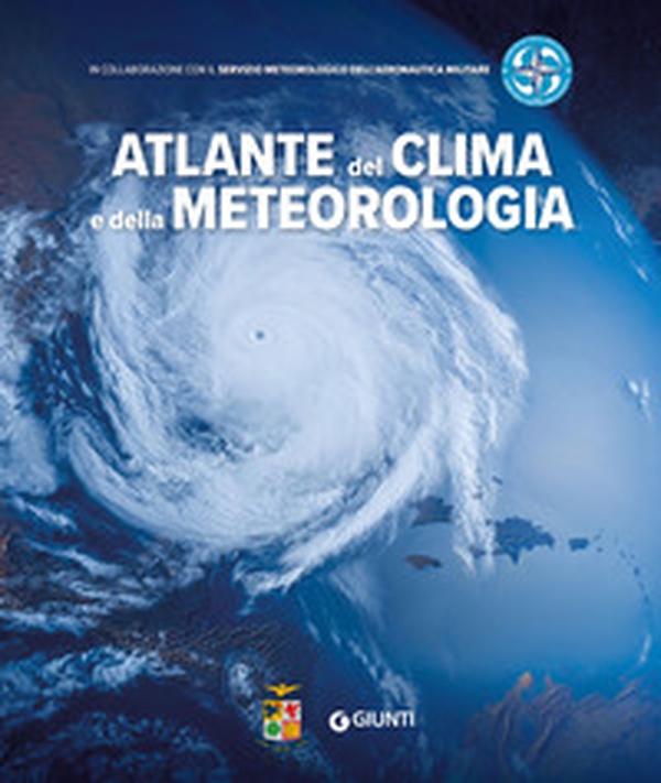 Atlante del clima e della meteorologia - Librerie.coop Atlante del clima e della meteorologia - Librerie.coop