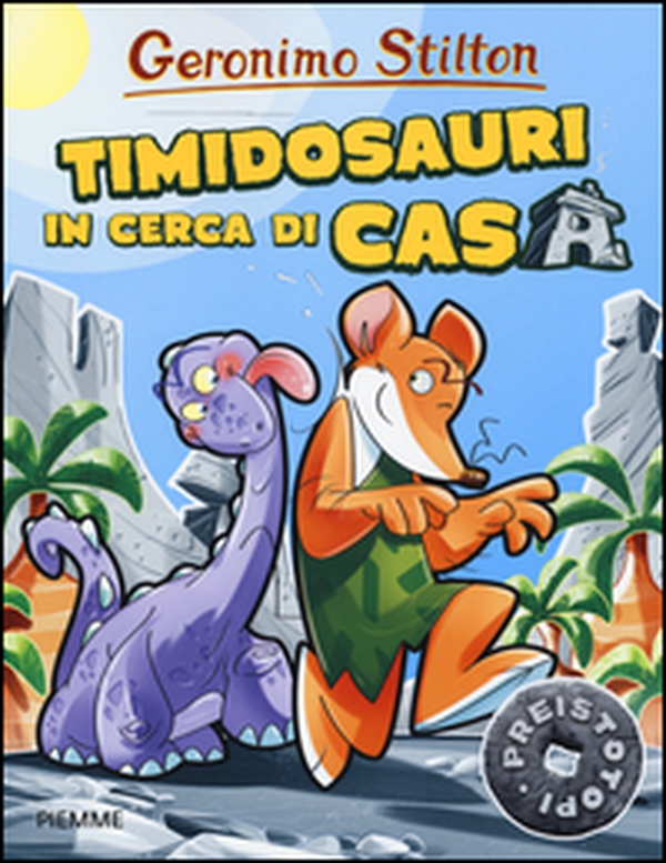 Timidosauri in cerca di casa. Preistotopi - Librerie.coop Timidosauri in cerca di casa. Preistotopi - Librerie.coop