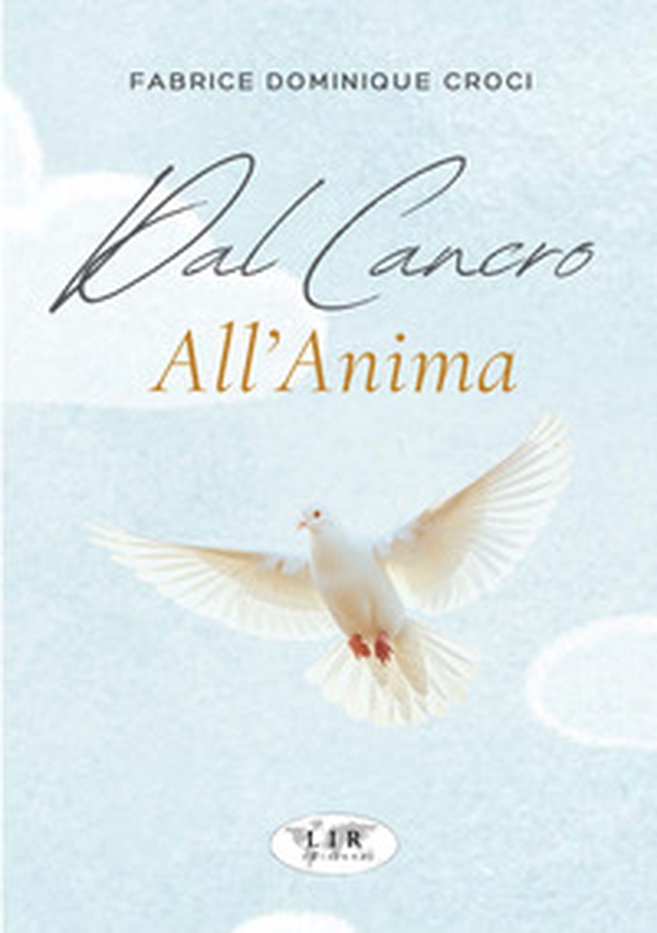 Dal cancro all'anima - Librerie.coop