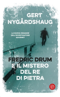 Fredric Drum e il mistero del re di pietra - Librerie.coop Fredric Drum e il mistero del re di pietra - Librerie.coop