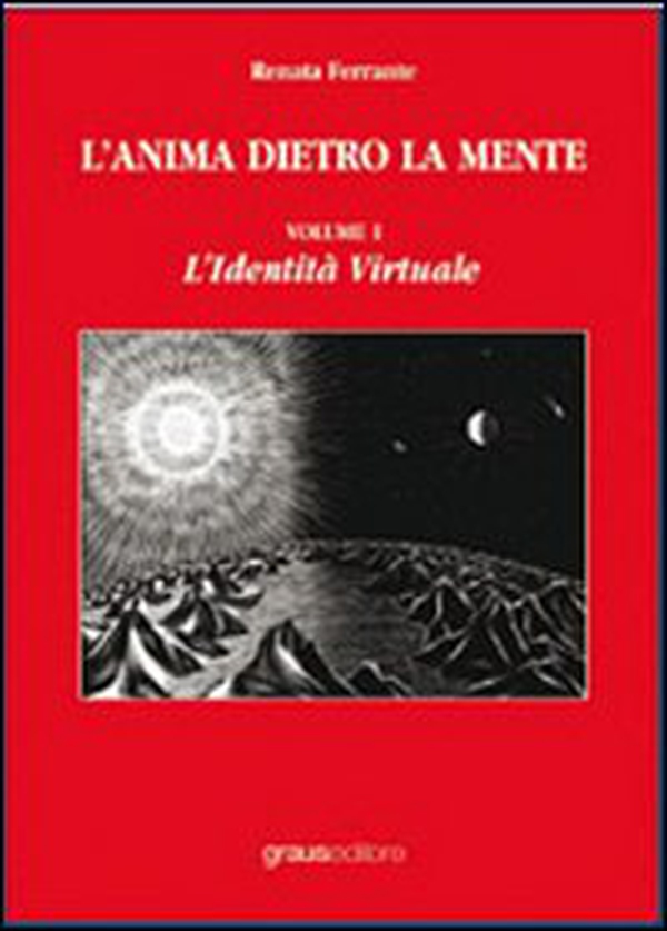 L'anima dietro la mente - Librerie.coop L'anima dietro la mente - Librerie.coop