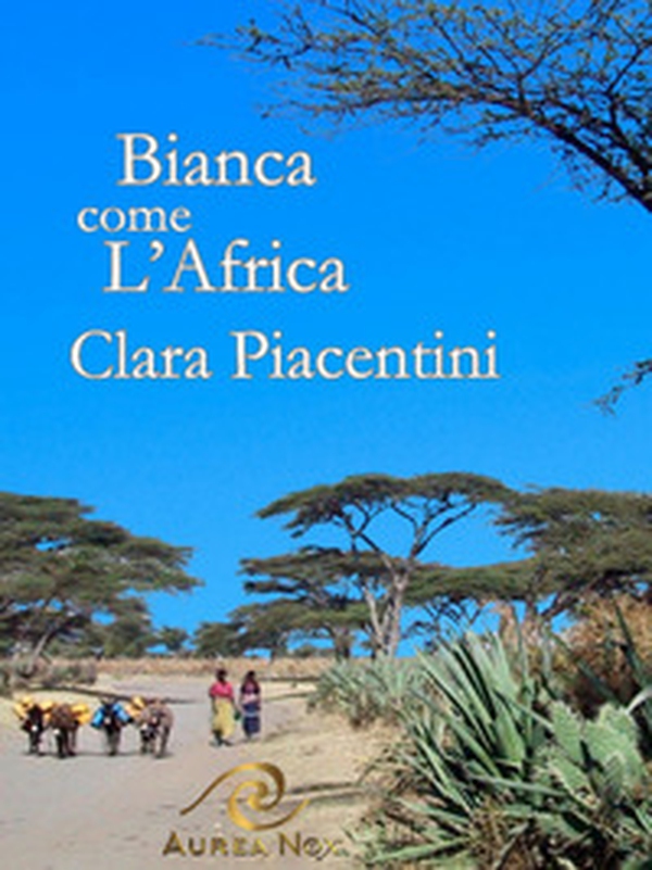 Bianca come l'Africa - Librerie.coop