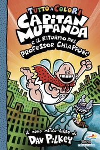 Capitan Mutanda e il ritorno del professor Chiappone - Librerie.coop