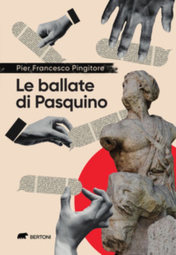 Le ballate di Pasquino. Cronache satiriche in rima romana tra il fottuto Covid e la fottutissima guerra - Librerie.coop Le ballate di Pasquino. Cronache satiriche in rima romana tra il fottuto Covid e la fottutissima guerra - Librerie.coop