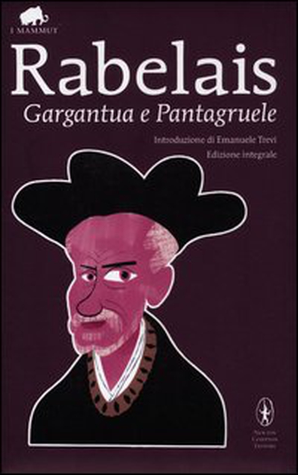 Gargantua e Pantagruele - Librerie.coop Gargantua e Pantagruele - Librerie.coop