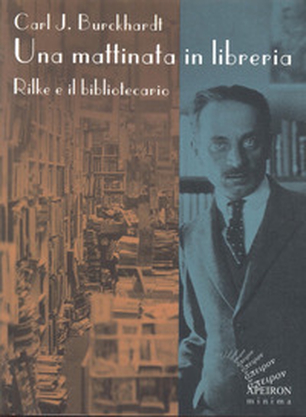 Una mattinata in libreria. Rilke e il bibliotecario - Librerie.coop Una mattinata in libreria. Rilke e il bibliotecario - Librerie.coop