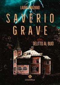 Saverio Grave. Delitto al buio - Librerie.coop
