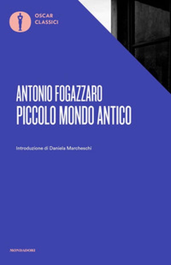 Piccolo mondo antico - Librerie.coop Piccolo mondo antico - Librerie.coop