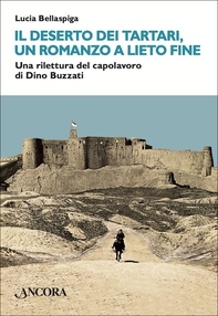 Il deserto dei Tartari, un romanzo a lieto fine - Librerie.coop
