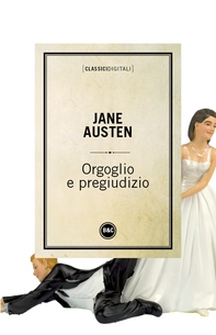 Orgoglio e pregiudizio - Librerie.coop Orgoglio e pregiudizio - Librerie.coop