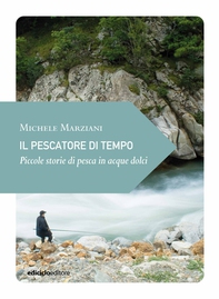 Il pescatore di tempo - Librerie.coop