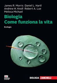 Biologia. Come funziona la vita. Ecologia - Librerie.coop