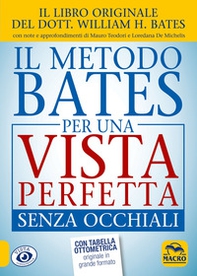 Il metodo Bates per una vista perfetta senza occhiali - Librerie.coop
