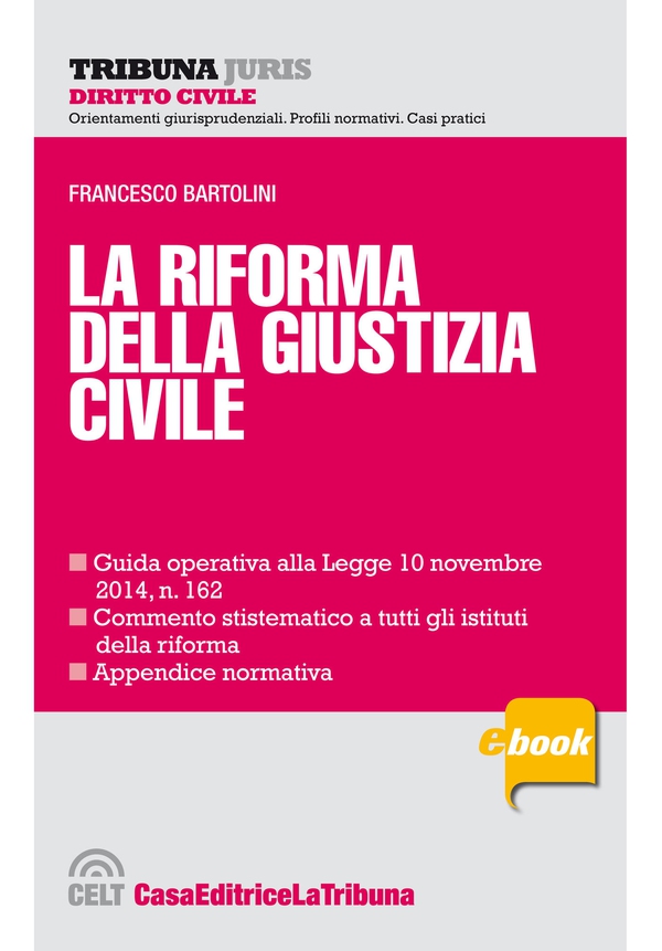 La riforma della giustizia civile - Librerie.coop La riforma della giustizia civile - Librerie.coop