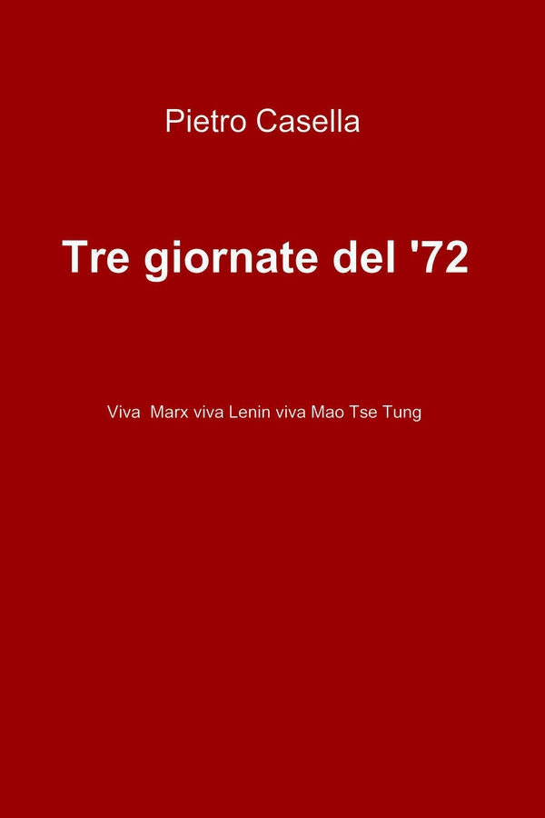Tre giornate del '72 - Librerie.coop Tre giornate del '72 - Librerie.coop