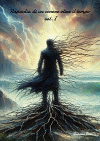 Rapsodia di un amore oltre il tempo - Vol. 1 - Librerie.coop