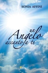 Un angelo accanto a te - Librerie.coop
