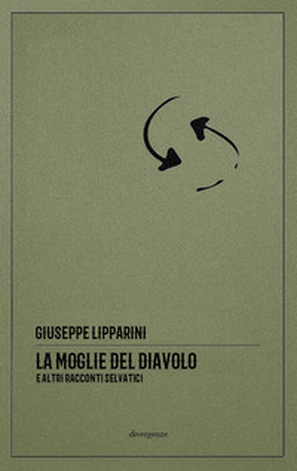 La moglie del diavolo e altri racconti selvatici - Librerie.coop La moglie del diavolo e altri racconti selvatici - Librerie.coop