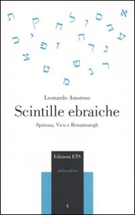 Scintille ebraiche. Spinoza, Vico e Benamozegh - Librerie.coop