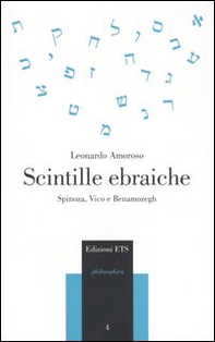 Scintille ebraiche. Spinoza, Vico e Benamozegh - Librerie.coop