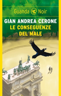 Le conseguenze del male - Librerie.coop