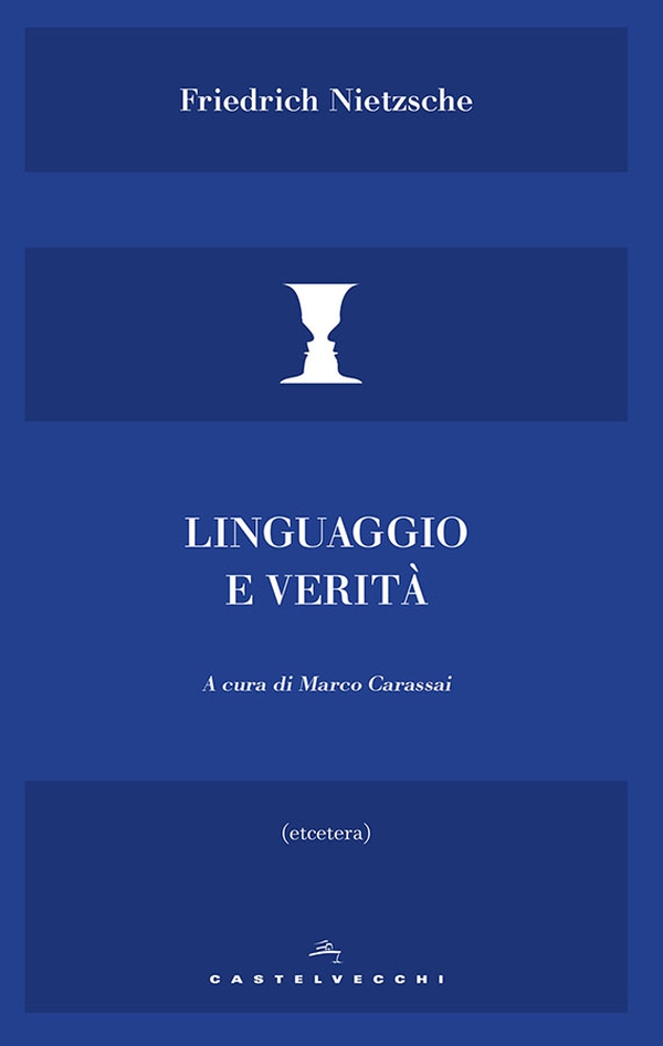 Linguaggio e verità - Librerie.coop Linguaggio e verità - Librerie.coop