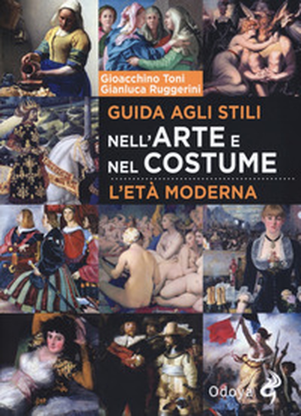 Guida agli stili nell'arte e nel costume. L'età moderna - Librerie.coop Guida agli stili nell'arte e nel costume. L'età moderna - Librerie.coop