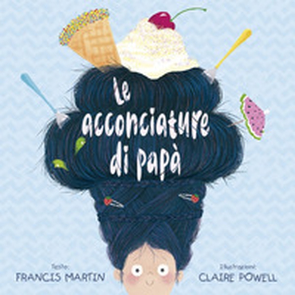 Le acconciature di papà - Librerie.coop Le acconciature di papà - Librerie.coop