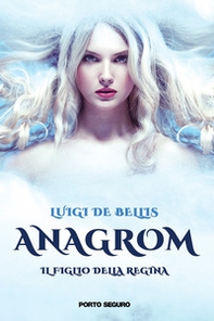 Il figlio della regina. Anagrom - Librerie.coop